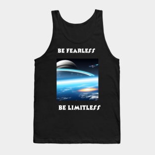 Be Fearless, Be Limitless Tank Top